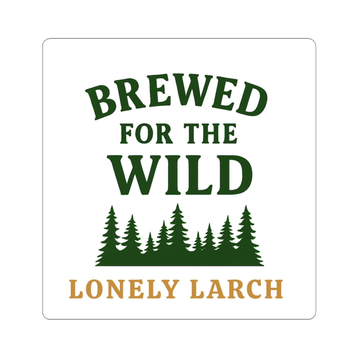 Brewed for the Wild Sticker