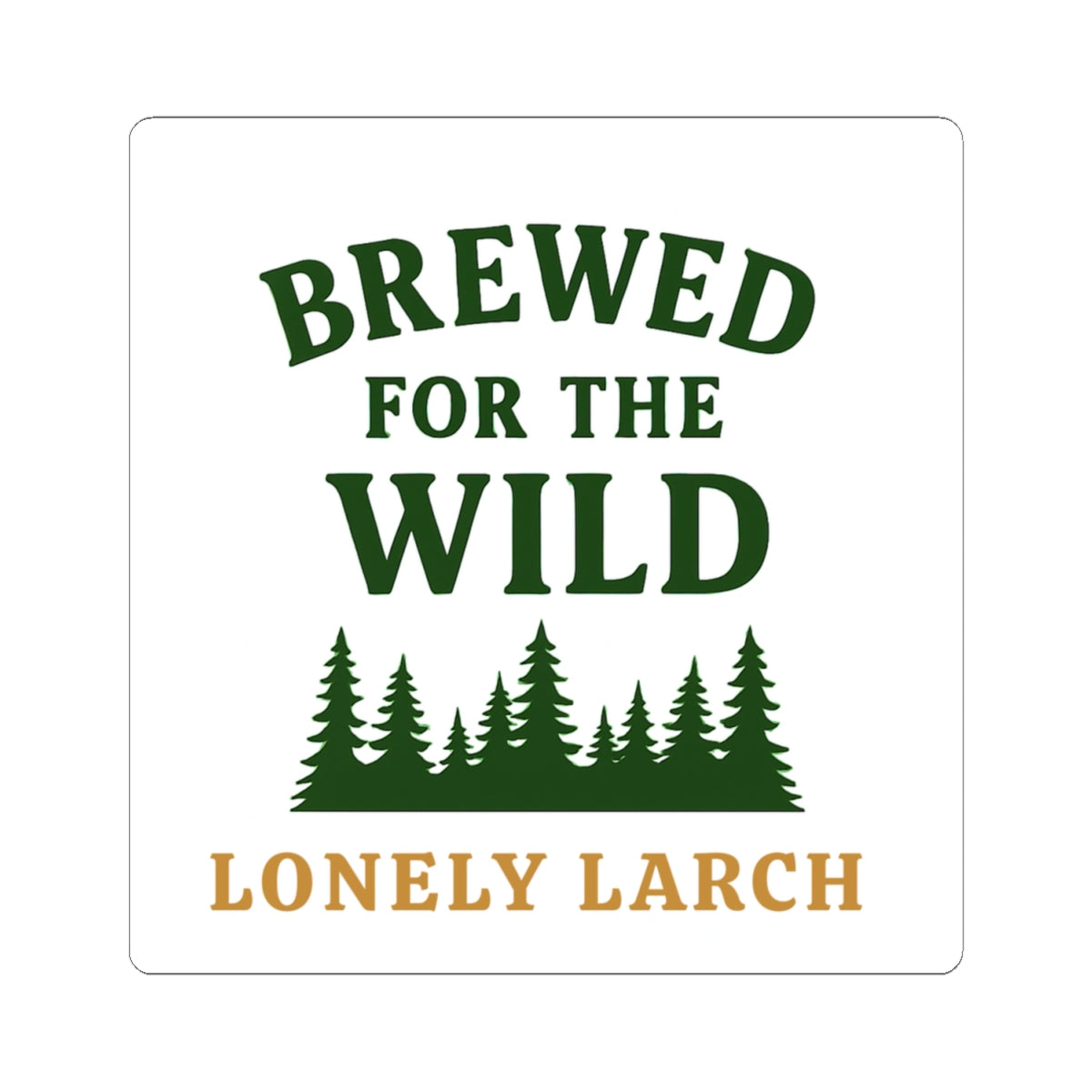 Brewed for the Wild Sticker