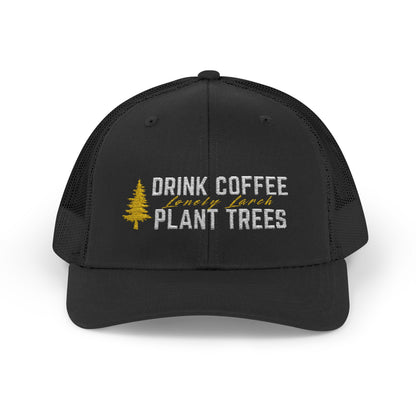 Drink Coffee Plant Trees - Snapback