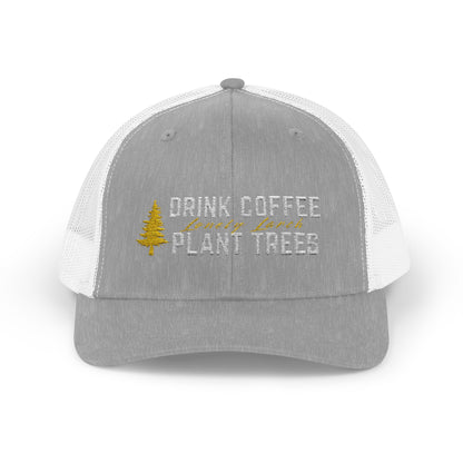 Drink Coffee Plant Trees - Snapback